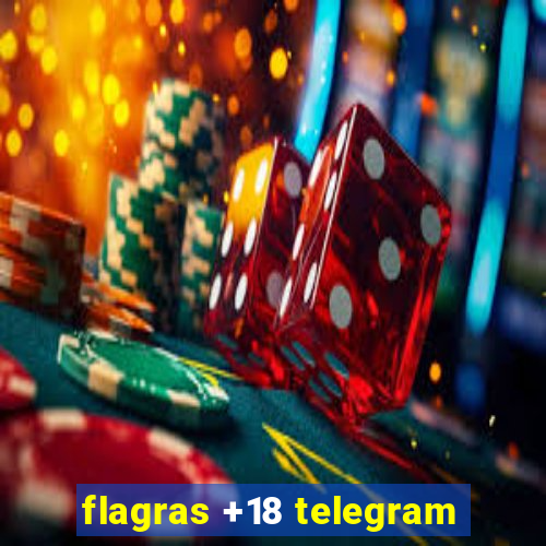 flagras +18 telegram